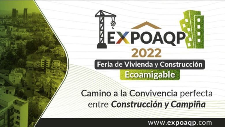 FERIA DE VIVIENDA Y CONSTRUCCIÓN EXPOAQP 2022