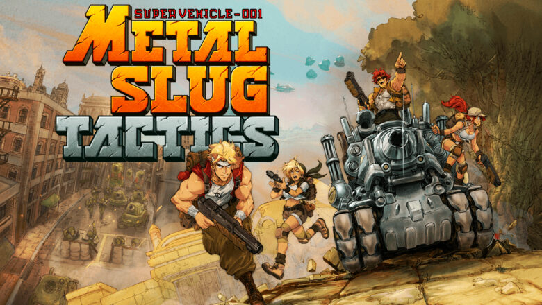 LANZAMIENTO DE METAL SLUG TACTICS SE RETRASA HASTA 2023