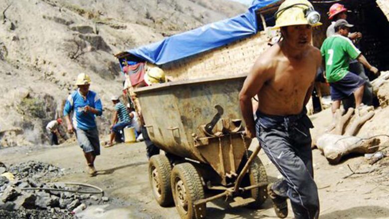 MÁS DE 50 MIL MINEROS INFORMALES OPERAN EN CONCESIONES DE LA PEQUEÑA, MEDIANA Y GRAN MINERÍA